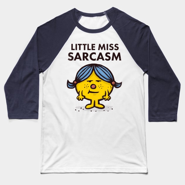 Little Miss Sarcasm Baseball T-Shirt by kg07_shirts